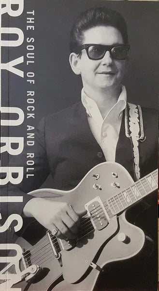 Roy Orbison – The Soul Of Rock And Roll - Music Madness
